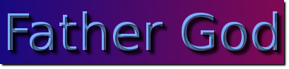 God the Father – Matthew 5:16
