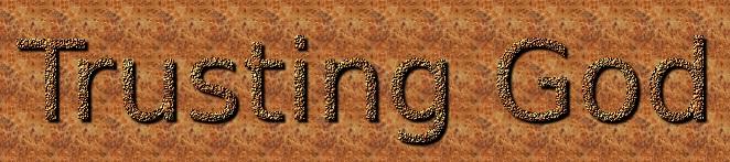 Trusting in God – Psalm 56:3